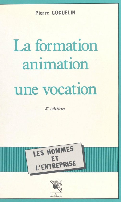 La Formation-animation : une vocation - cover