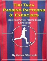Tiki Taka Passing Patterns & Exercises