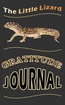 The Little Lizard Gratitude Journal: 5 X 8 Lined Notebook, Journal For Your Daily Positive Affirmations, Cute Leopard Gecko Lizard Drawing