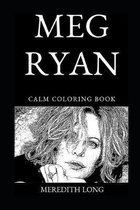 Meg Ryan Calm Coloring Book