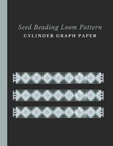 Seed Beading Loom Pattern Cylinder Graph Paper: Bonus Materials List Sheets for Each Bead Looming Pattern Design