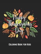 Happy Thanksgiving Coloring Book for Kids