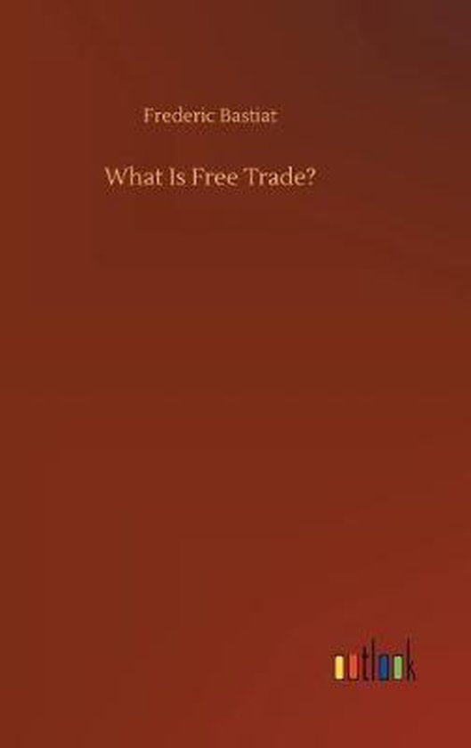 What Is Free Trade? - cover