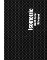 Isometric Graph Paper Notebook: 1/4 inch Equilateral Triangles - 8.5x11 - 120 Pages