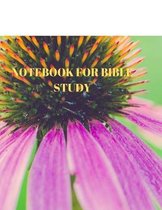 Notebook for Bible Study: 116 Pages Formated for Scripture and Study!