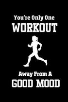 You're Only One Workout Away From A Good Mood: A Half Marathon Training Tracker