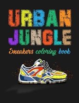 Urban Jungle Sneakers Coloring Book