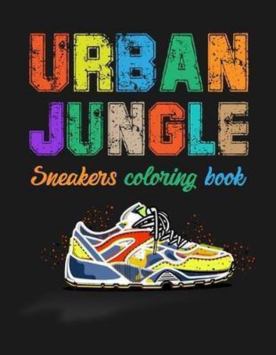 Urban Jungle Sneakers Coloring Book - cover