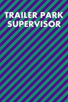 Trailer Park Supervisor: Guitar Tab Notebook 6''x9'' 120 Pages