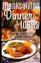 Thanksgiving Dinner Ideas