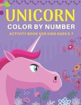 Unicorn Color by Number Activity Book for Kids Ages 5-7