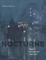 Nocturne – Night in American Art, 1890–1917
