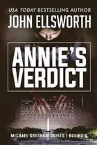 Michael Gresham Legal Thrillers- Annie's Verdict