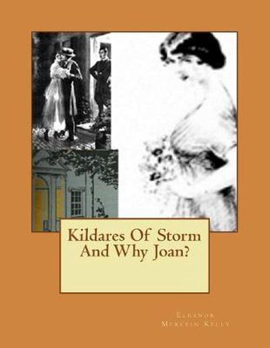 Kildares Of Storm And Why Joan Eleanor Mercein Kelly Boeken Bol Com