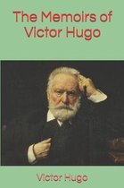 The Memoirs of Victor Hugo