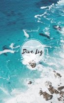 Dive Log: Scuba Diver-Logbook