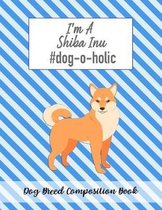 I'm A Shiba Inu #dog-o-holic