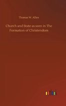 Church and State as seen in The Formation of Christendom