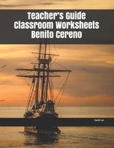 Teacher's Guide Classroom Worksheets Benito Cereno