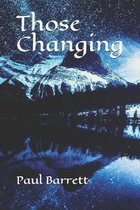 Those Changing