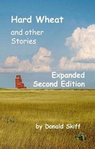 Hard Wheat and other Stories: 2nd edition