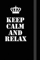 Keep calm and relax