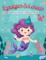 Mermaid Coloring Book for Adults, Teens, and Kids