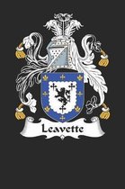 Leavette: Leavette Coat of Arms and Family Crest Notebook Journal (6 x 9 - 100 pages)