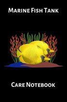Marine Fish Tank Care Notebook