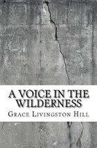 A Voice in the Wilderness