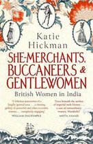 SheMerchants, Buccaneers and Gentlewomen British Women in India
