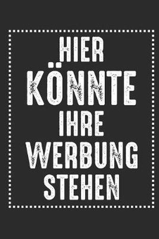 Hier Könnte Ihre Werbung Stehen Englisch Hier Koennte Ihre Werbung Stehen, Werbung Publishing | 9781086758061