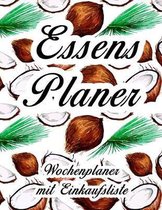 Essensplaner: Sehr gro�er praktischer Planer - Mit Einkaufsliste - Buch f�r 52 Wochen - Fruchtiger hochglanz Einband - wie DIN A4