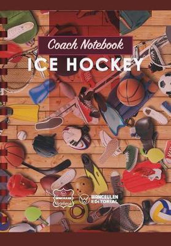 Coach Notebook Ice Hockey, Wanceulen Notebook 9781978408104