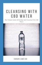 Cleansing with CBD Water