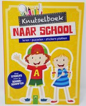 KNUTSELBOEK NAAR SCHOOL - LEREN PUZZELEN - STICKERS PLAKKEN - MET STICKERS VOOR JE SCHOOLSCHRIFTEN