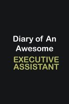 Diary Of An Awesome Executive Assistant: Writing careers journals and notebook. A way towards enhancement