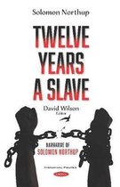 Twelve Years a Slave Narrative of Solomon Northup