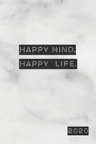 Happy Mind Happy Life 2020