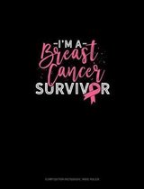 I'm A Breast Cancer Survivor