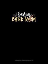 Warrior Band Mom