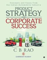 Product Strategy and Corporate Success