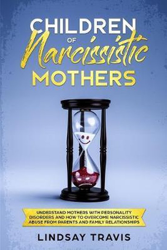 Narcissism- Children of Narcissistic Mothers - cover