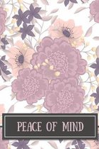 Peace of Mind: A Yoga Practice Journal & Tracker To Track Your Yoga Daily Practice Notebook for People Who Like to Track Their Progre