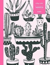 College Ruled Notes 110 Pages: Cactus Floral Notebook for Professionals and Students, Teachers and Writers