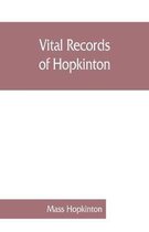 Vital records of Hopkinton, Massachusetts, to the year 1850