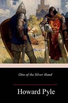 Otto of the Silver Hand