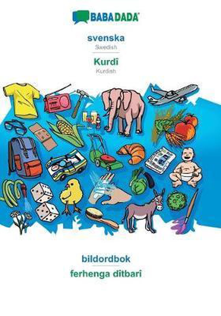 BABADADA, svenska - Kurdî, bildordbok - ferhenga dîtbarî - Babadada Gmbh