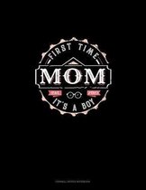 First Time Mom It's A Boy Est. 2019