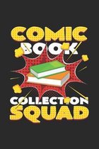 Comic book collection squad: 6x9 Collecting - grid - squared paper - notebook - notes